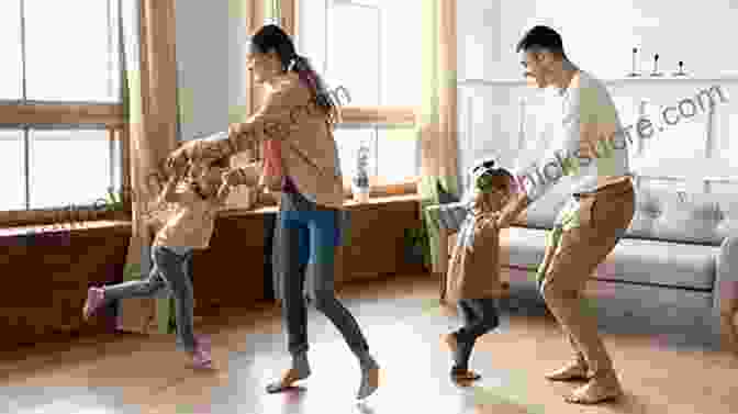 A Family Dancing Together At A Parent Child Dance. The Parent Child Dance: A Guide To Help You Understand And Shape Your Child S Behavior