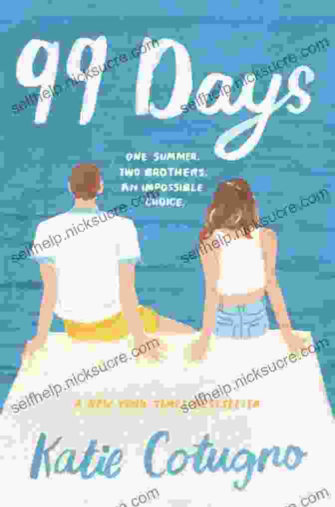 Book Cover Of 99 Days By Katie Cotugno 99 Days Katie Cotugno