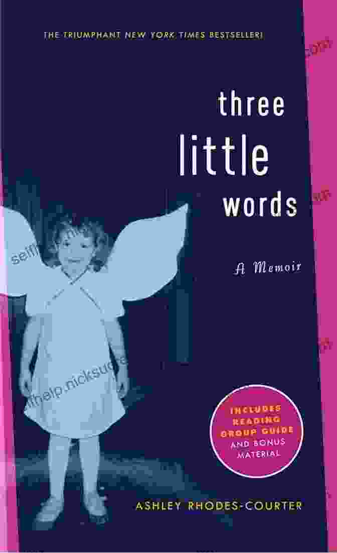 Cover Of Three Little Words Memoir By Ashley Rhodes Courter Three Little Words: A Memoir
