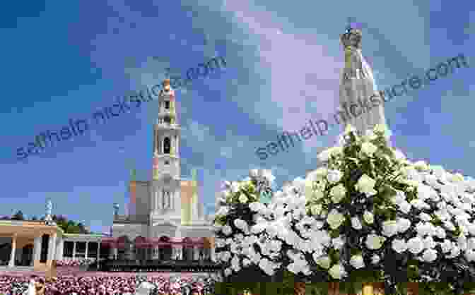 Fatima Sanctuary The Three Cities Trilogy: Lourdes Volume 5