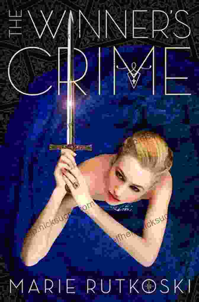 The Winner Crime Trilogy Book Cover By Marie Rutkoski The Winner S Crime (The Winner S Trilogy 2)