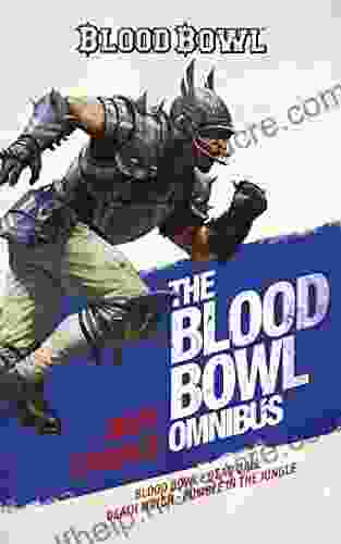 Blood Bowl The Omnibus Matt Forbeck