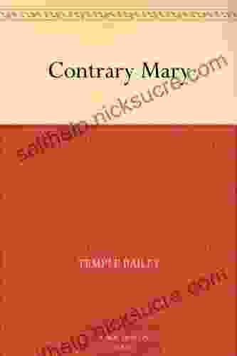 Contrary Mary Temple Bailey
