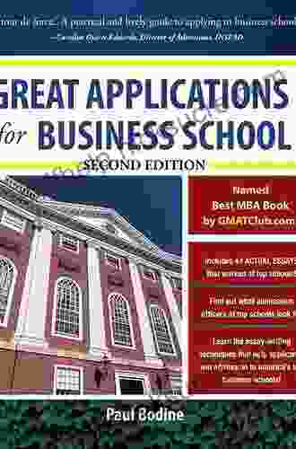 Great Applications For Business School Second Edition (Great Application For Business School)
