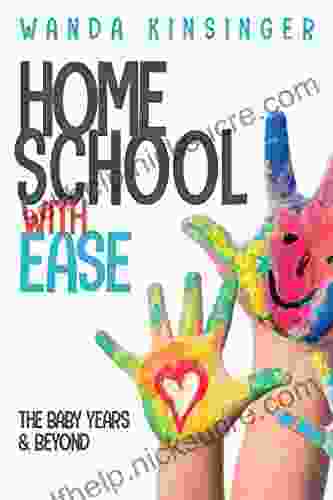 Homeschool With Ease: The Baby Years Beyond