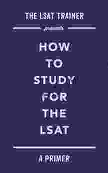 The LSAT Trainer Presents: How To Study For The LSAT