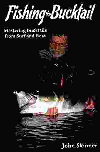 Fishing The Bucktail: Mastering Bucktails From Surf And Boat
