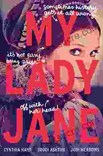 My Lady Jane (The Lady Janies)