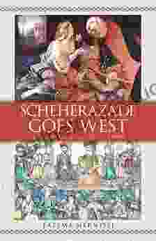 Scheherazade Goes West: Different Cultures Different Harems