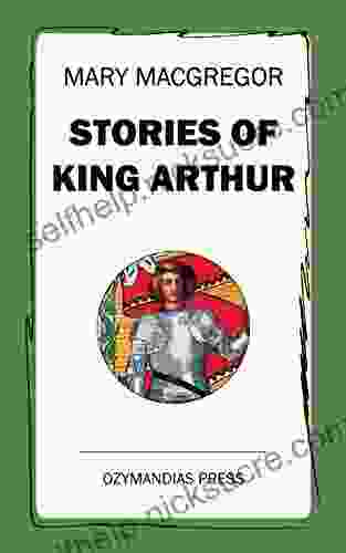 Stories Of King Arthur Terry Marsh
