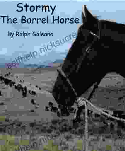 Stormy The Barrel Horse John Hiker