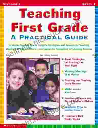 Teaching First Grade: A Practical Guide