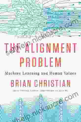 The Alignment Problem: Machine Learning And Human Values