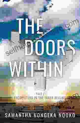 The Doors Within: Encounters In The Secret Place
