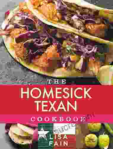 The Homesick Texan Cookbook Lisa Fain