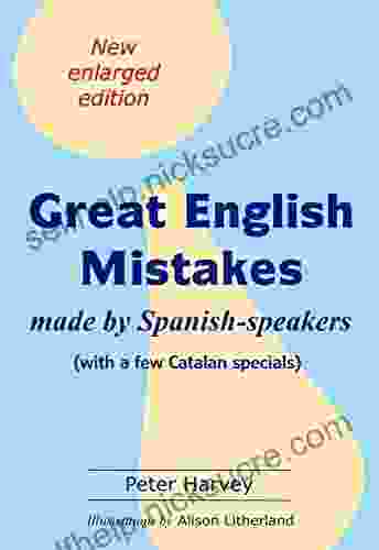 Great English Mistakes: Made By Spanish Speakers
