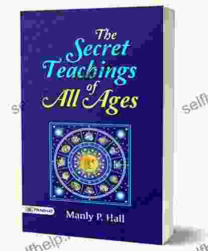The Secret Teachings Of All Ages : An Encyclopedic Outline Of Masonic Hermetic Qabbalistic And Rosicrucian Symbolical Philosophy