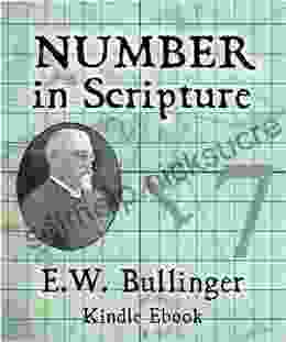 Number In Scripture E W Bullinger