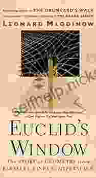 Euclid S Window: The Story Of Geometry From Parallel Lines To Hyperspace
