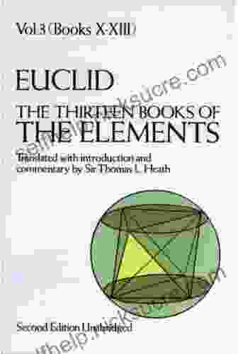 The Thirteen Of The Elements Vol 3 (Dover On Mathematics)