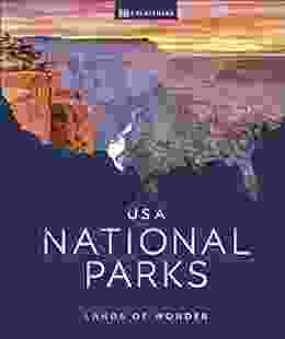 USA National Parks: Lands Of Wonder
