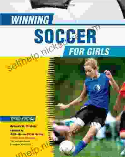 Winning Soccer For Girls (Winning Sports For Girls (Library))